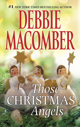 Title details for Those Christmas Angels by Debbie Macomber - Wait list